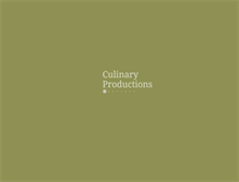 Tablet Screenshot of culinaryproductions.net